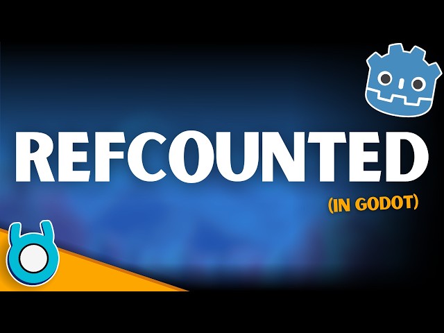 How to use RefCounted in Godot 4