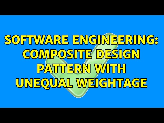 Software Engineering: Composite Design Pattern with unequal weightage (2 Solutions!!)