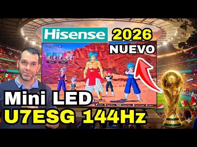 Hisense U7ESG Mini LED Premium 4K 144Hz Gaming / NUEVO Modelo 2026: Review Completa