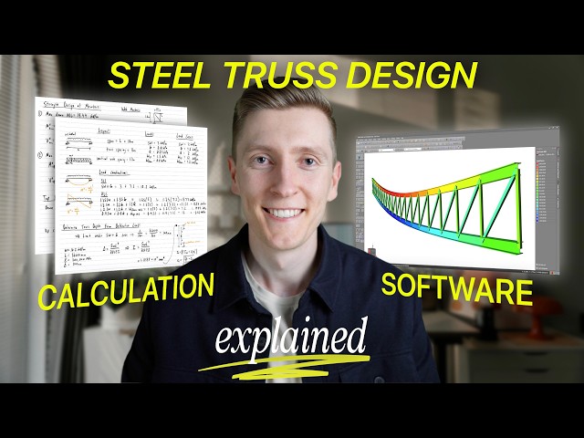 How To Design a Steel Truss For Beginners: Hand Calculation & Software
