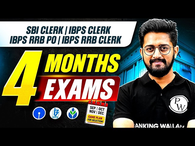 4 Months - 4 Bank Exams! 🎯 Complete Selection Strategy | SBI Clerk & IBPS Exams