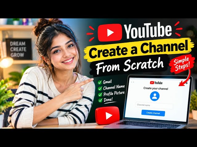 How to Create a YouTube Channel From Scratch (2026) – Step by Step for Beginners