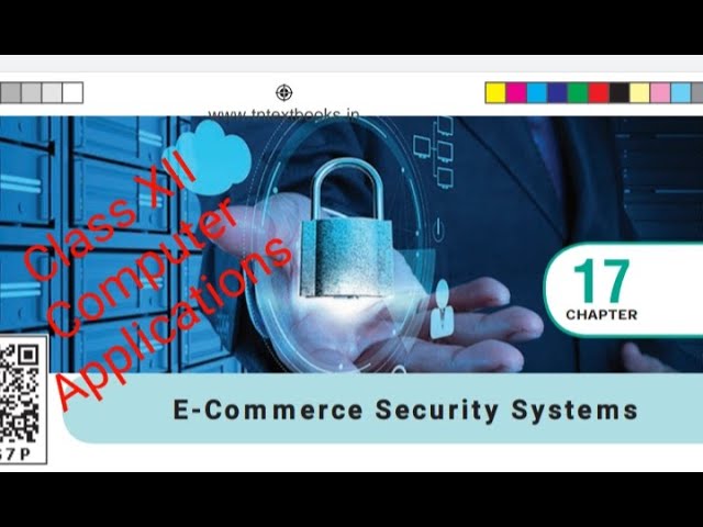 Class 12 Computer Applications Chapter 17 Electronic Security Systems (Part 3)