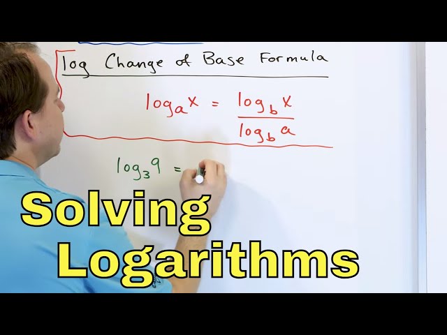 Logarithm Change of Base Formula & Solving Log Equations - Part 1 - [7]