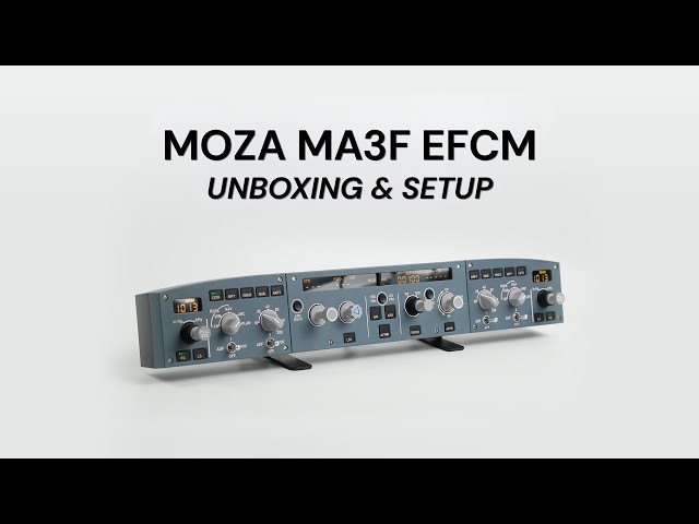 MOZA MA3F EFCM Unboxing & Setup