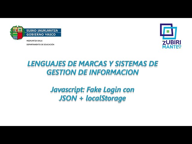 Lenguajes de marcas: Javascript - Fake Login con JSON + localStorage