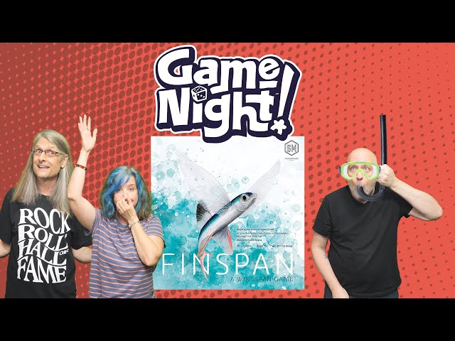 Finspan - GameNight! Se13 Ep17 - How to Play & Playthrough