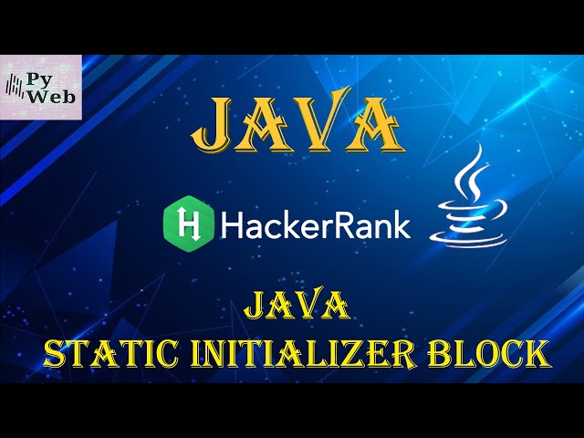 10. Java Static Initializer Block | Java | HackerRank Solutions