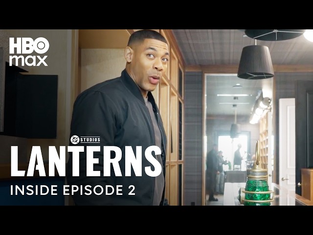 Lanterns | Inside Episode 2 | HBO Max