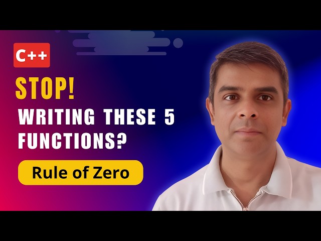 STOP Writing These 5 Functions! | Rule of Zero in C++ | Smitesh Tamboli | C++ Tutorials