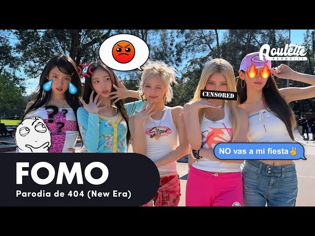 KiiiKiii - FOMO (Parodia de 404 (New Era))