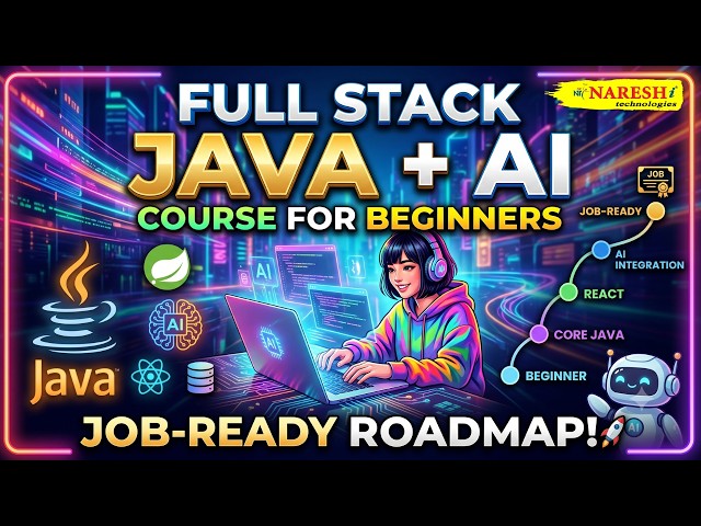 Full Stack Java with AI Course for Beginners: Job-Ready Roadmap