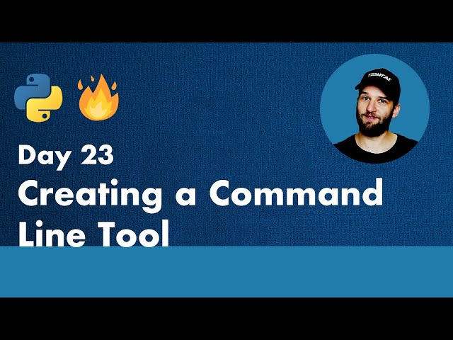 30 Days of Python - Day 23 - Creating a Command Line Tool - Python TUTORIAL