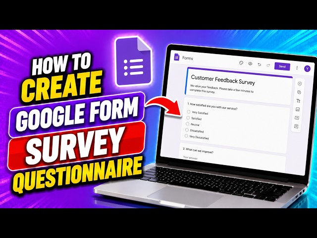 How To Create Google Form Survey Questionnaire