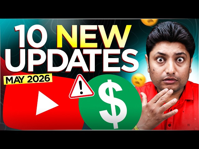 10 New YouTube Updates May 2026 | Major Changes Every Creator Must Know