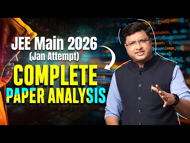 JEE Main 2026 - Complete Paper Analysis || MUST WATCH || NV Sir #jee #nvsir #jeemain