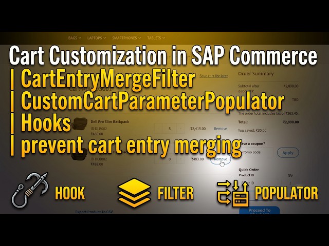 Cart Customization in SAP Commerce |  CartEntryMergeFilter | CustomCartParameterPopulator | Hooks