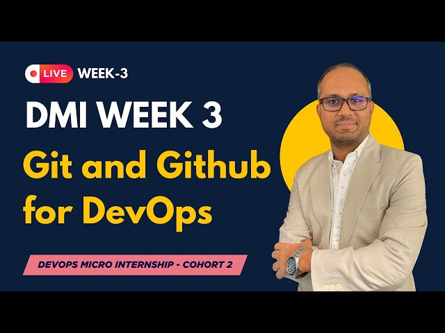 DMI Week 3 - Git and Github for DevOps