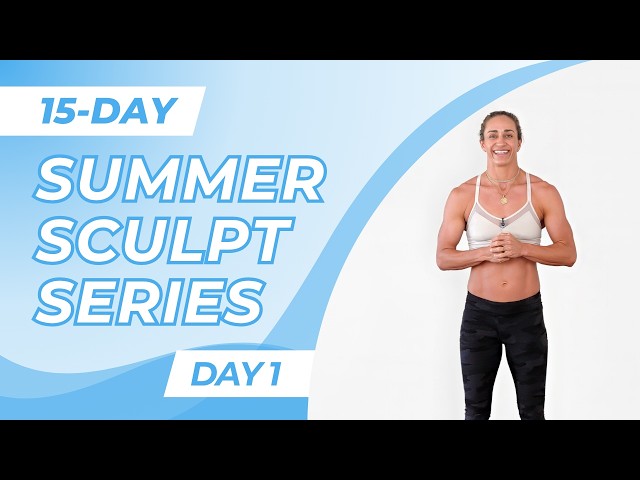 15-Day Summer Sculpt Series - Day 1 | Killer Core Workout | All Standing, No Equipment