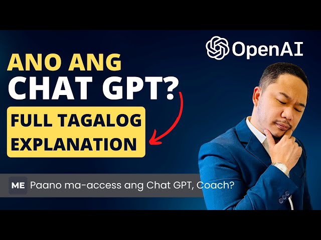 What is ChatGPT? OpenAI's Chat GPT tagalog explained