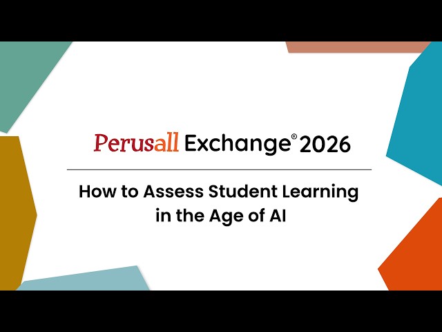 Perusall Exchange 2026: How to Assess Student Learning in the Age of AI - Wrapped!