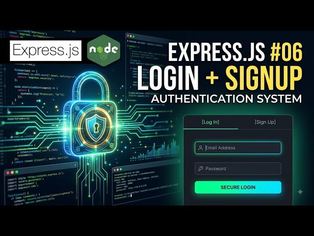 Express.js #06 | Authentication Setup (part 1) | Login & Signup