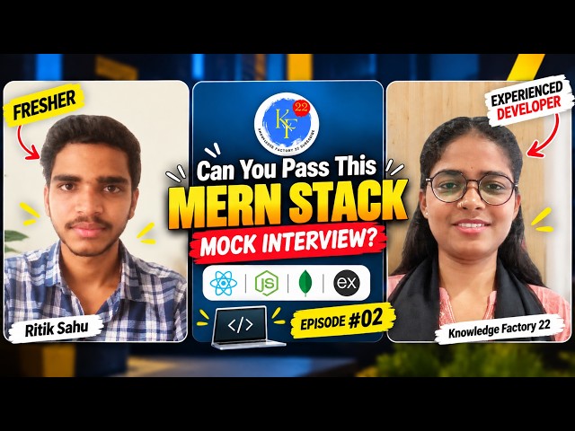 Are You Ready for a MERN Stack Job? | MERN Stack Mock Interview #02 | Fresher Technical Interview