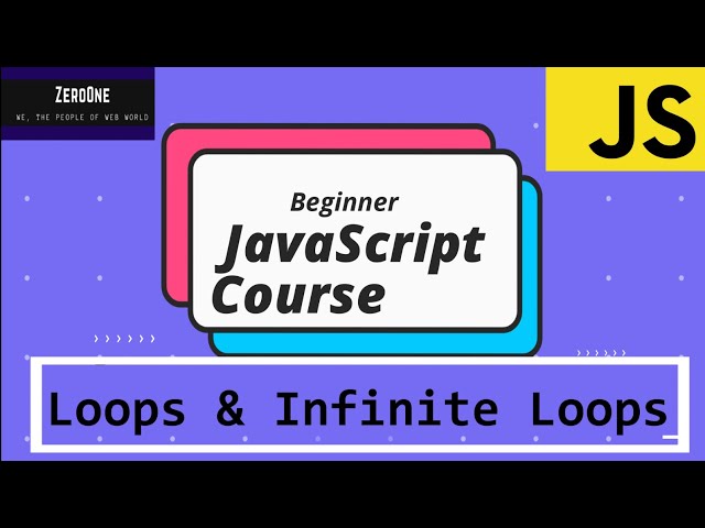 Loop javascript tutorial | infinite loop | loop array: Javascript for beginners tutorials