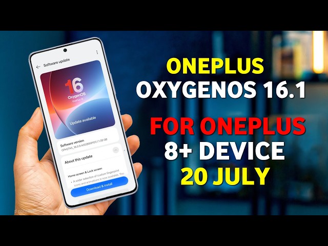 Oneplus OxygenOS 16.1 July Update 🔥 New Features & 8+ New Updates 15/15T, 15R, 13, 13T, 12/12R, N...