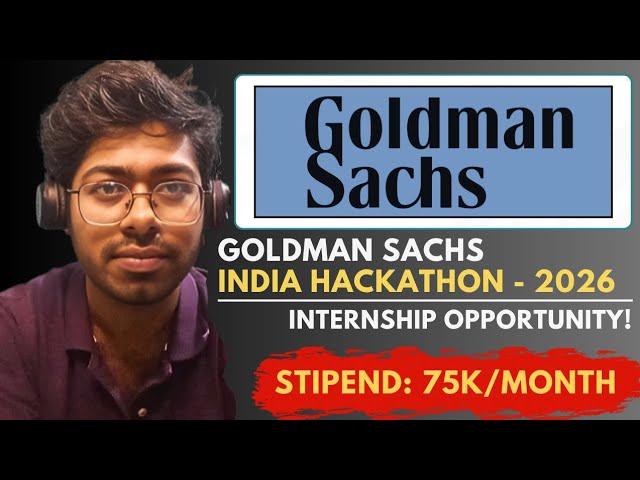 Goldman Sachs India Hackathon - 2026 | No Resume Shortlisting | Internship Opportunity | Guide