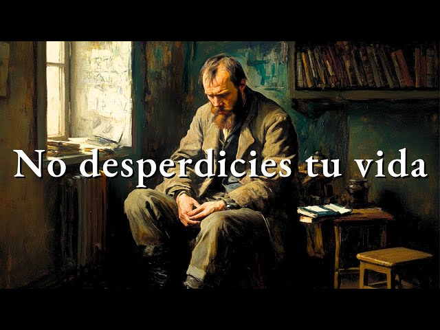 Dostoievski: cómo arruinamos nuestra propia vida