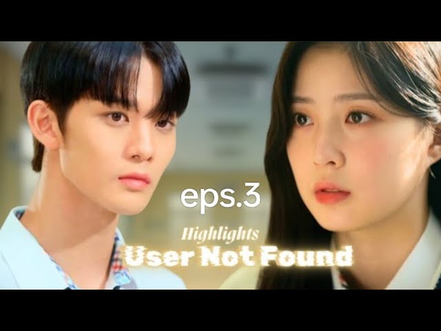 [Eng sub] User not found/ episode 3/ eng sub/ #kdrama 