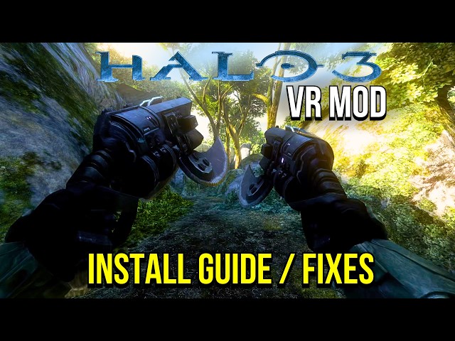 Halo 3 / ODST Is Now Playable In VR! (Full Install Guide + Fixes)