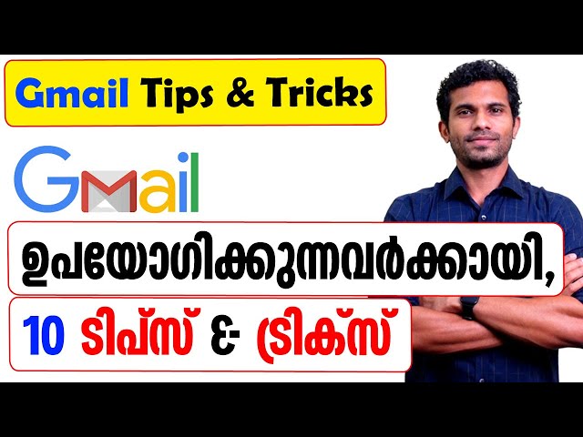 Top 10 Gmail Tips and Tricks - Malayalam Tutorial