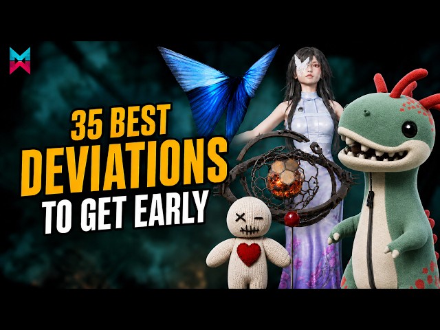 35 Deviations You Should Get Early and Their Locations | Best Deviant | Once Human Beginner Guide