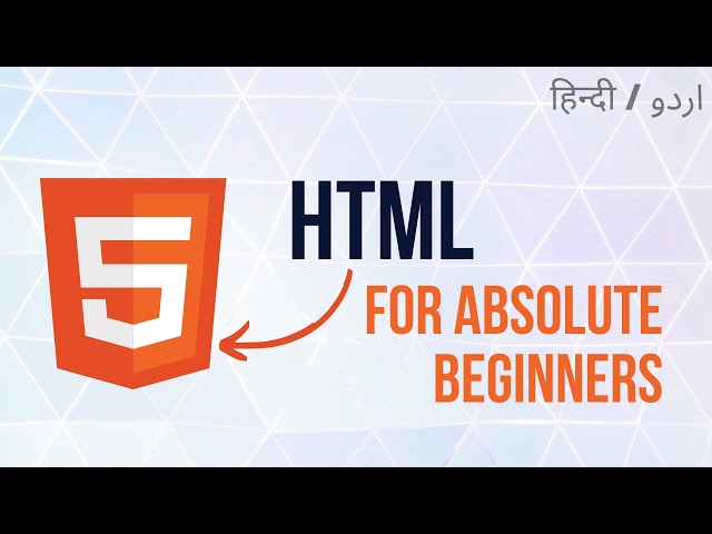 HTML Tutorial for Beginners | HTML full Course in Hindi Urdu | html kaise sikhe in hindi