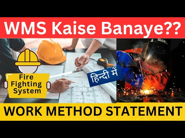 Work Method Statement | Work Method Statement in Construction | WMS