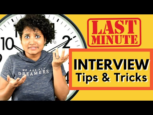 5 BEST Last Minute Interview Tips and Tricks | To perform better in your Next Interview!