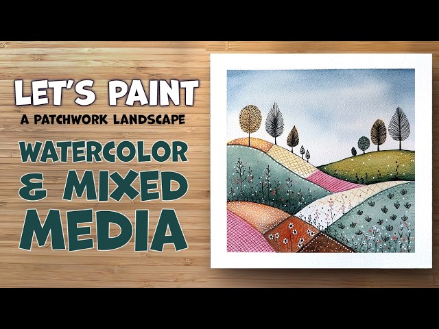 Beginner Watercolor & Mixed Media Tutorial | Whimsical Patchwork Landscape