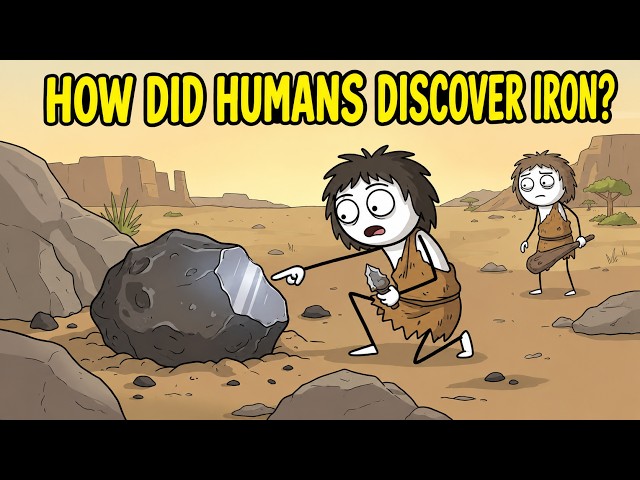 How Did Humans Discover Iron?