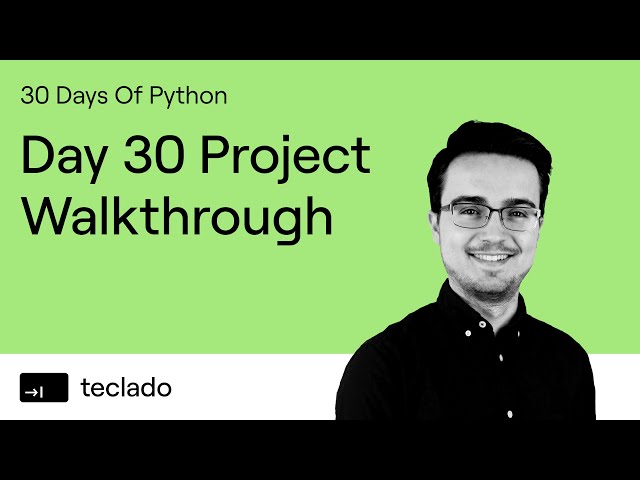 Day 30 Project - Snake Game with Python and pygame - 30 Days Of Python