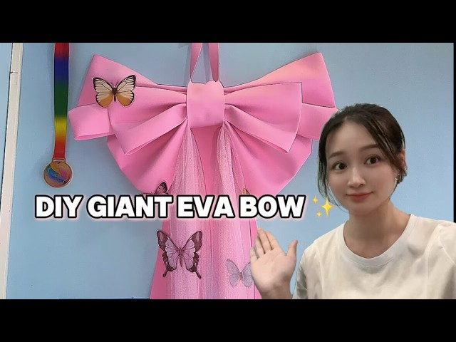 Easy DIY Giant EVA Bow｜Step‑by‑Step Decor Tutorial