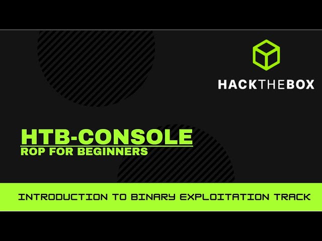 Hack The Box - Introduction to Binary Exploitation - HTB Console -  [Walkthrough]