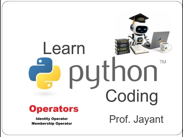 Learn Python Coding : Identity membership Operators