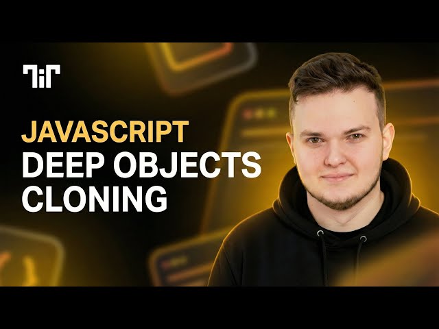 How to Do Shallow & Deep Copy in JavaScript (Every Solution Explained)