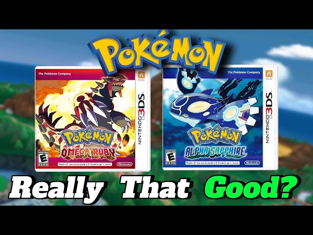 Are Omega Ruby-Alpha Sapphire Really That Good?