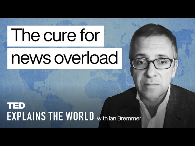 Why Most News Isn't Worth Your Attention | TED Explains the World with Ian Bremmer