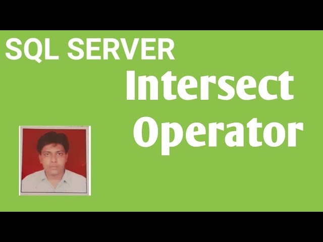 INTERSECT Operator In Sql