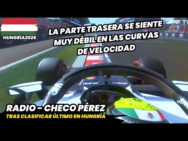 Radio Completo Checo Pérez con Problemas en su Cadillac tras Clasificar en P22 en Hungría