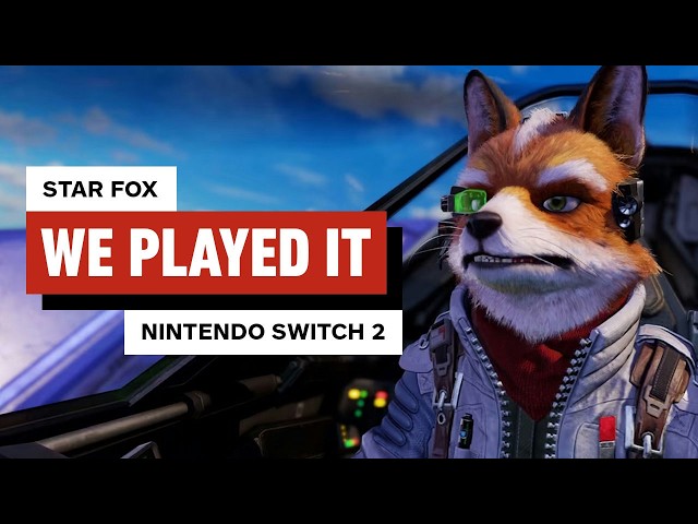 Star Fox Hands-On Preview: Like ‘A New Hope’ for the Franchise